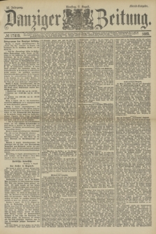 Danziger Zeitung. Jg.32, № 17819 (6 August 1889) - Abend-Ausgabe.