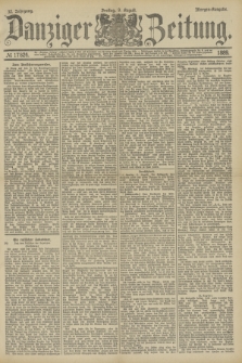 Danziger Zeitung. Jg.32, № 17824 (9 August 1889) - Morgen-Ausgabe.