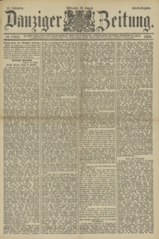 Danziger Zeitung. Jg.32, № 17833 (14 August 1889) - Abend-Ausgabe.