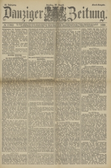 Danziger Zeitung. Jg.32, № 17843 (20 August 1889) - Abend-Ausgabe.