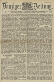 Danziger Zeitung. Jg.32, № 17844 (21 August 1889) - Morgen-Ausgabe.