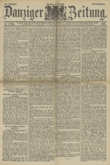 Danziger Zeitung. Jg.32, № 17855 (27 August 1889) - Abend-Ausgabe. + dod.