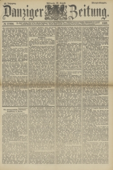 Danziger Zeitung. Jg.32, № 17856 (28 August 1889) - Morgen-Ausgabe.