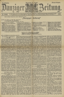 Danziger Zeitung. Jg.32, № 17862 (31 August 1889) - Morgen-Ausgabe.