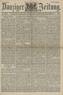 Danziger Zeitung. Jg.32, № 17874 (7 September 1889) - Morgen-Ausgabe.