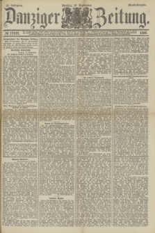 Danziger Zeitung. Jg.32, № 17879 (10 September 1889) - Abend-Ausgabe.