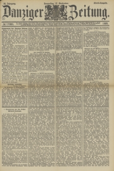 Danziger Zeitung. Jg.32, № 17883 (12 September 1889) - Abend-Ausgabe.