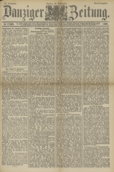 Danziger Zeitung. Jg.32, № 17885 (13 September 1889) - Abend-Ausgabe