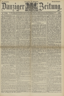 Danziger Zeitung. Jg.32, № 17894 (19 September 1889) - Morgen-Ausgabe.