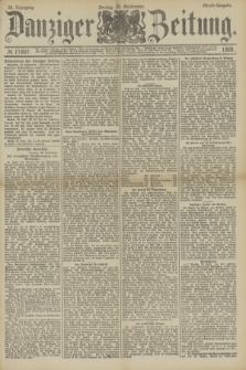 Danziger Zeitung. Jg.32, № 17897 (20 September 1889) - Abend-Ausgabe.