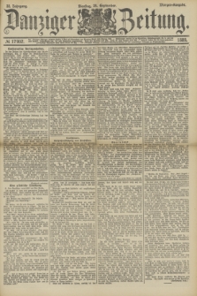 Danziger Zeitung. Jg.32, № 17902 (24 September 1889) - Morgen-Ausgabe.