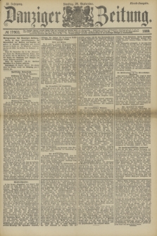 Danziger Zeitung. Jg.32, № 17903 (24 September 1889) - Abend-Ausgabe.