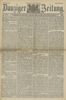 Danziger Zeitung. Jg.32, № 17911 (28 September 1889) - Abend-Ausgabe. + dod.