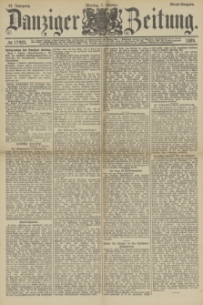 Danziger Zeitung. Jg.32, № 17925 (7 Oktober 1889) - Abend-Ausgabe.