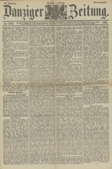 Danziger Zeitung. Jg.32, № 17927 (8 Oktober 1889) - Abend-Ausgabe.
