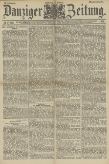 Danziger Zeitung. Jg.32, № 17928 (9 Oktober 1889) - Morgen-Ausgabe.