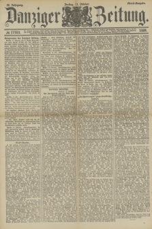 Danziger Zeitung. Jg.32, № 17933 (11 Oktober 1889) - Abend-Ausgabe.