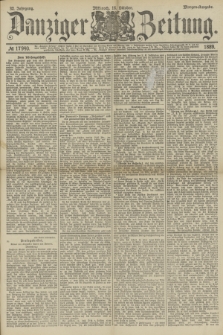 Danziger Zeitung. Jg.32, № 17940 (16 Oktober 1889) - Morgen-Ausgabe.