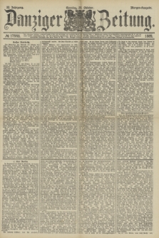 Danziger Zeitung. Jg.32, № 17948 (20 Oktober 1889) - Morgen-Ausgabe. + dod.