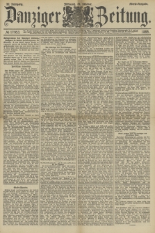 Danziger Zeitung. Jg.32, № 17953 (23 Oktober 1889) - Abend-Ausgabe. + dod.