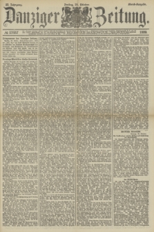 Danziger Zeitung. Jg.32, № 17957 (25 Oktober 1889) - Abend-Ausgabe.