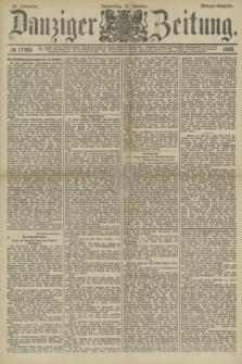 Danziger Zeitung. Jg.32, № 17966 (31 Oktober 1889) - Morgen-Ausgabe.