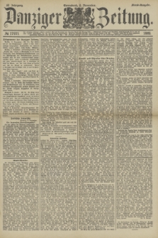 Danziger Zeitung. Jg.32, № 17971 (2 November 1889) - Abend-Ausgabe.