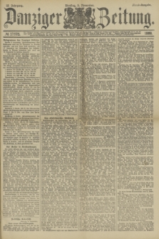 Danziger Zeitung. Jg.32, № 17975 (5 November 1889) - Abend-Ausgabe. + dod.