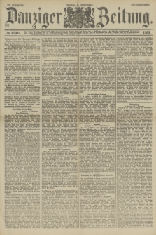 Danziger Zeitung. Jg.32, № 17981 (8 November 1889) - Abend-Ausgabe. + dod.
