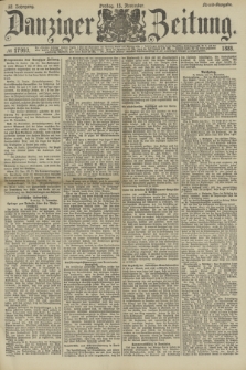 Danziger Zeitung. Jg.32, № 17993 (15 November 1889) - Abend-Ausgabe.