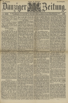 Danziger Zeitung. Jg.32, № 18005 (22 November 1889) - Abend-Ausgabe.