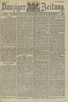 Danziger Zeitung. Jg.32, № 18010 (26 November 1889) - Morgen-Ausgabe.