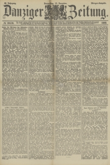 Danziger Zeitung. Jg.32, № 18038 (12 Dezember 1889) - Morgen-Ausgabe.