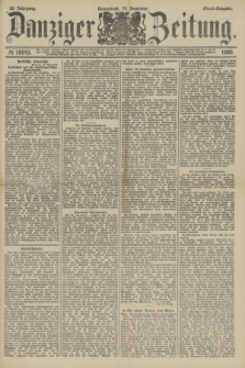 Danziger Zeitung. Jg.32, № 18043 (14 Dezember 1889) - Abend-Ausgabe.