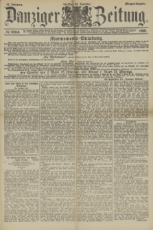 Danziger Zeitung. Jg.32, № 18058 (24 Dezember 1889) - Morgen-Ausgabe.