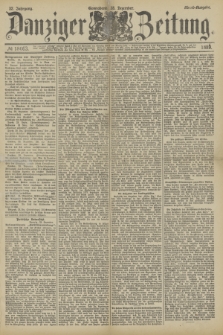 Danziger Zeitung. Jg.32, № 18063 (28 Dezember 1889) - Abend-Ausgabe.