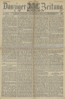 Danziger Zeitung. Jg.32, № 18074 (5 Januar 1890) - Morgen-Ausgabe. + dod.