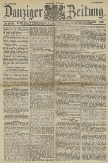 Danziger Zeitung. Jg.32, № 18081 (9 Januar 1890) - Abend-Ausgabe.