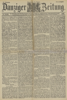 Danziger Zeitung. Jg.32, № 18085 (11 Januar 1890) - Abend-Ausgabe.