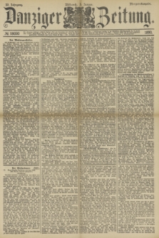 Danziger Zeitung. Jg.32, № 18090 (15 Januar 1890) - Morgen-Ausgabe.