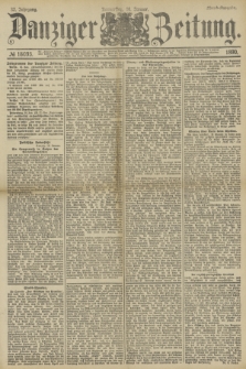 Danziger Zeitung. Jg.32, № 18093 (16 Januar 1890) - Abend-Ausgabe.