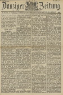 Danziger Zeitung. Jg.32, № 18105 (23 Januar 1890) - Abend-Ausgabe.