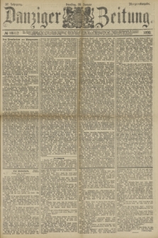 Danziger Zeitung. Jg.32, № 18112 (28 Januar 1890) - Morgen-Ausgabe.