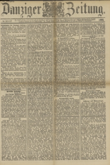 Danziger Zeitung. Jg.33, № 18117 (30 Januar 1890) - Abend-Ausgabe.