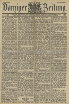 Danziger Zeitung. Jg.33, № 18124 (4 Februar 1890) - Morgen-Ausgabe.