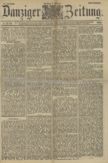 Danziger Zeitung. Jg.33, № 18125 (4 Februar 1890) - Abend-Ausgabe. + dod.