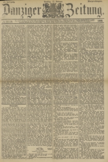 Danziger Zeitung. Jg.33, № 18136 (11 Februar 1890) - Morgen-Ausgabe.
