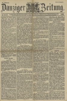 Danziger Zeitung. Jg.33, № 18137 (11 Februar 1890) - Abend-Ausgabe.