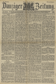 Danziger Zeitung. Jg.33, № 18144 (15 Februar 1890) - Morgen-Ausgabe.
