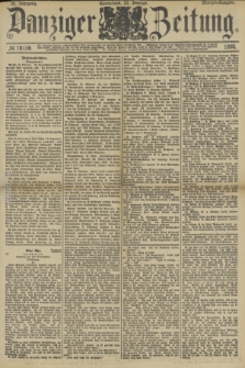 Danziger Zeitung. Jg.33, № 18156 (22 Februar 1890) - Morgen-Ausgabe.